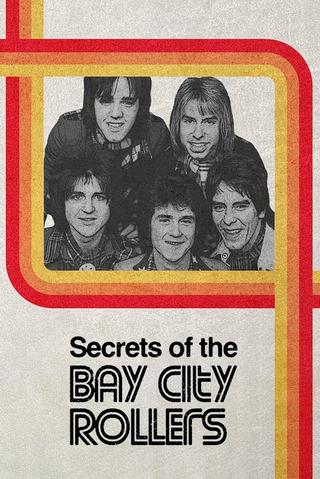 Secrets of the Bay City Rollers poster