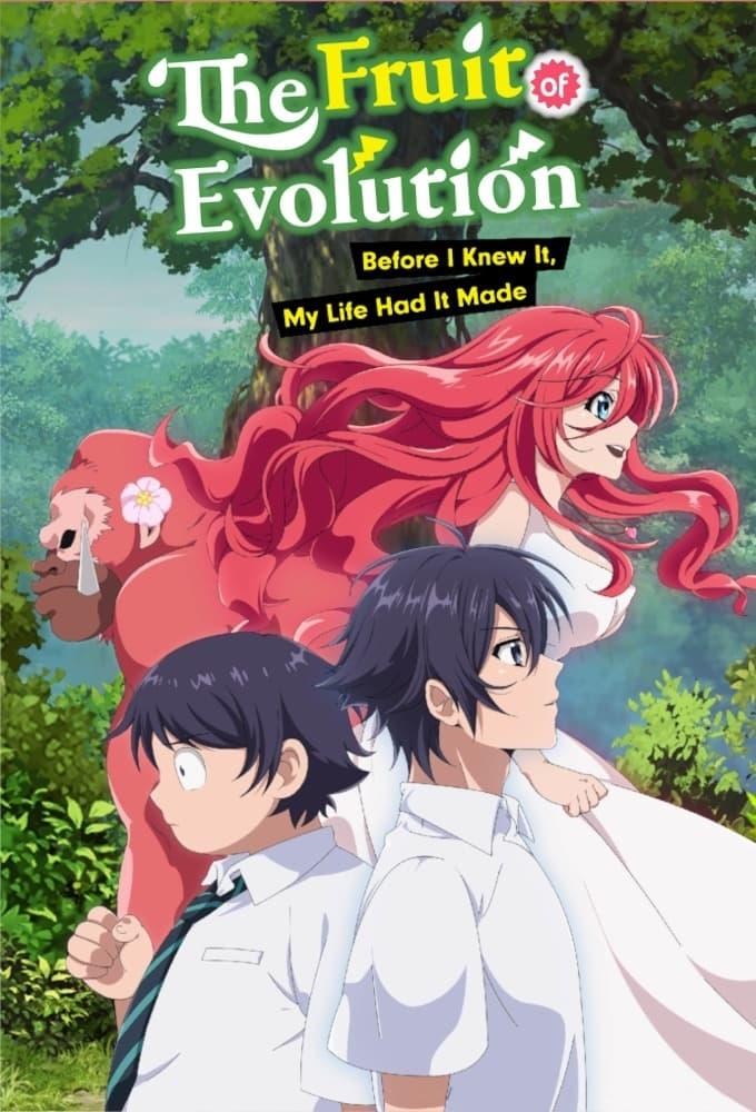 The Fruit of Evolution: Before I Knew It, My Life Had It Made poster