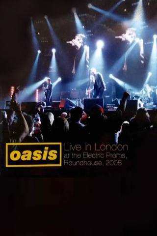 Oasis - Live at The Roundhouse 2008 poster