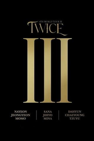 Twice 4th World Tour Ⅲ in Seoul poster