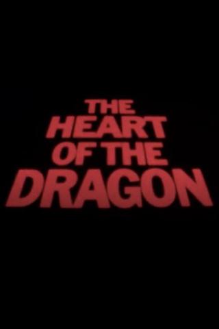 The Heart of the Dragon poster