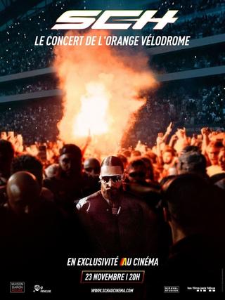 SCH : Le concert de l'Orange Vélodrome poster