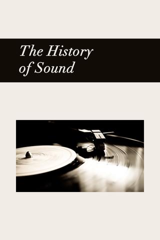The History of Sound poster