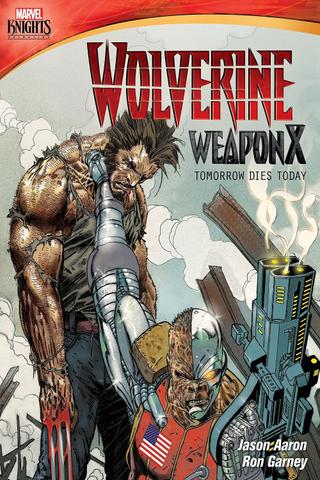 Wolverine Weapon X: Tomorrow Dies Today poster