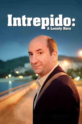 Intrepido: A Lonely Hero poster