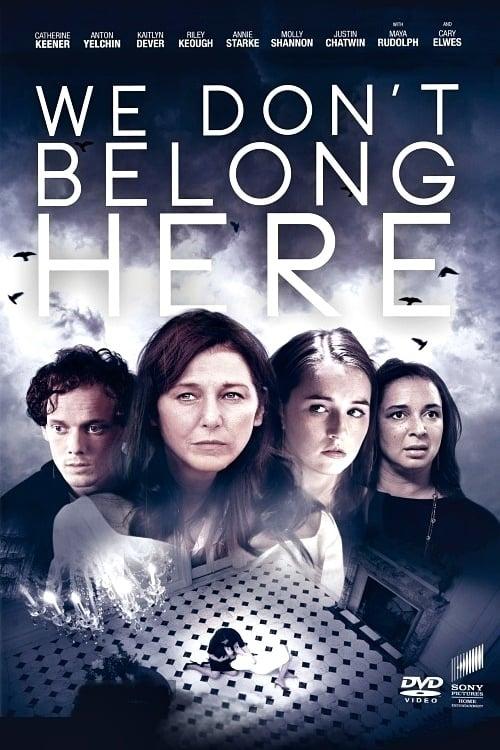We Don't Belong Here poster