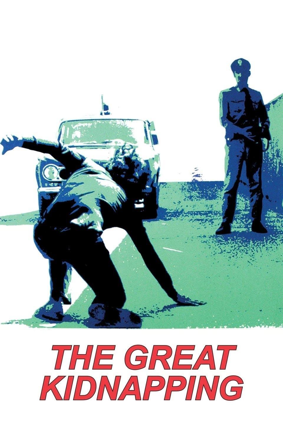 The Great Kidnapping poster