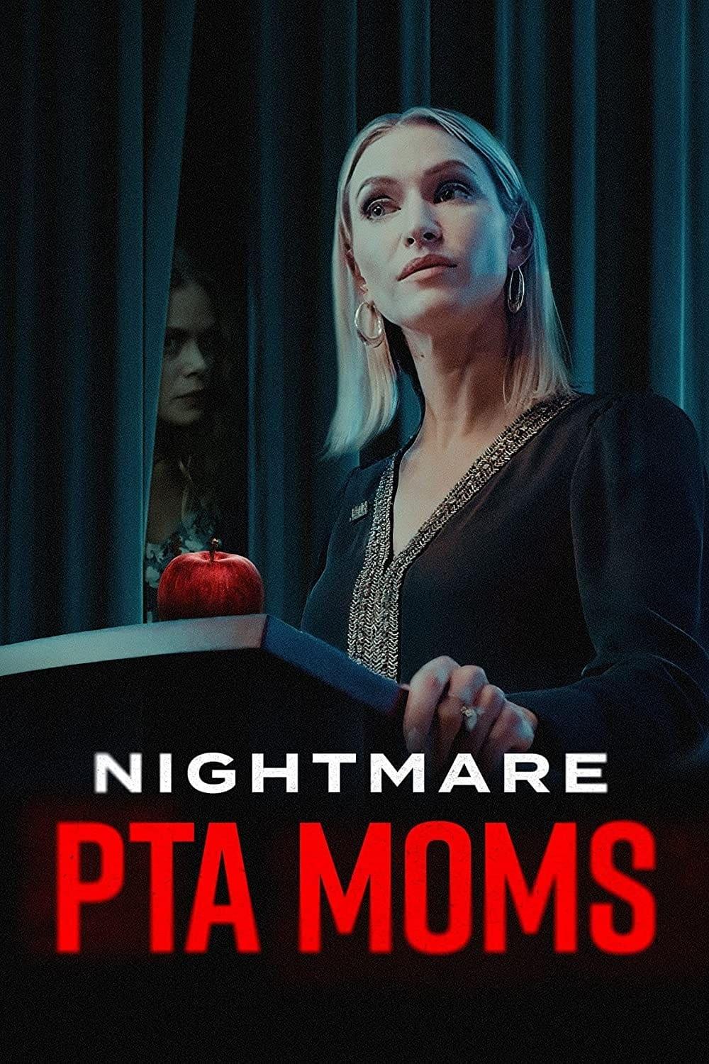Nightmare PTA Moms poster
