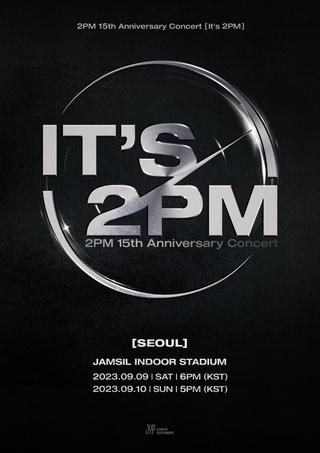 2PM 15th Anniversary Concert "It's 2PM" poster