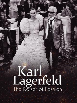 Lagerfeld - the Kaiser of Fashion poster