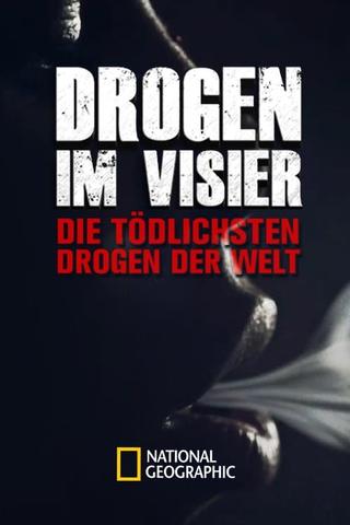 Drugs Inc.: World’s Deadliest Drugs poster