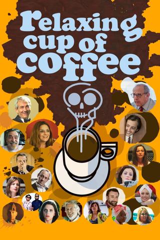 Relaxing Cup of Coffee poster