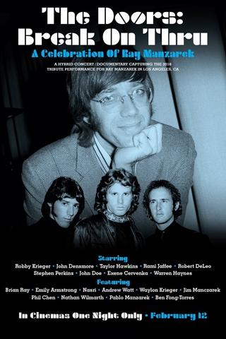 The Doors: Break On Thru - A Celebration Of Ray Manzarek poster