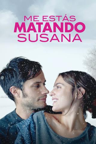 You're Killing Me Susana poster