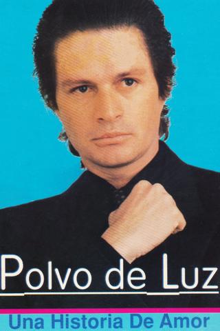 Polvo De Luz poster