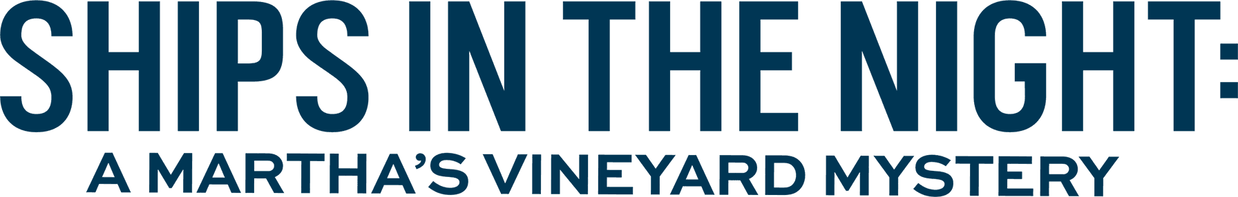 Ships in the Night: A Martha's Vineyard Mystery logo