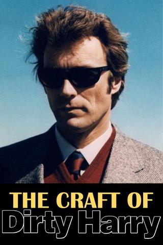 The Craft of Dirty Harry poster