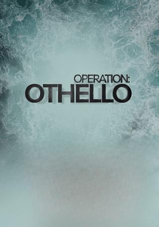 Operation Othello poster