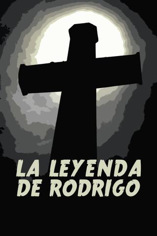 La leyenda de Rodrígo poster
