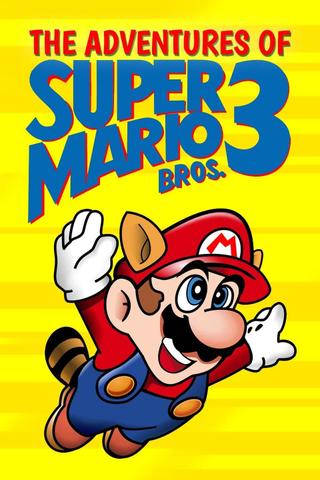 The Adventures of Super Mario Bros. 3 poster