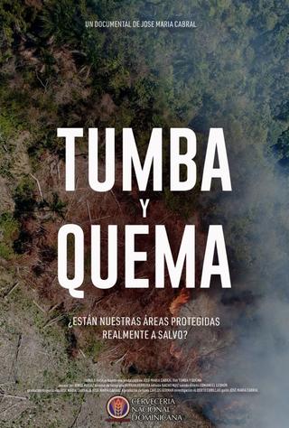 Tumba y Quema poster