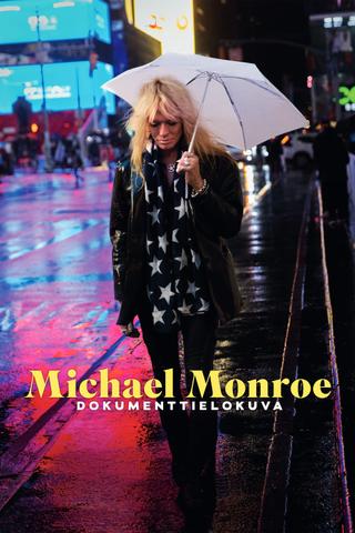 Michael Monroe -dokumenttielokuva poster