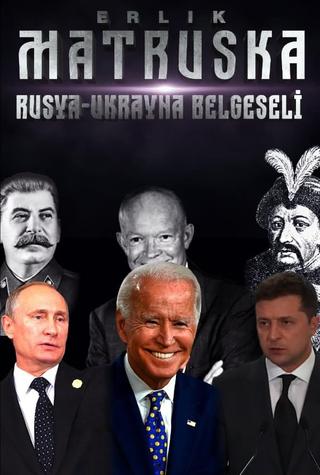 Matruska - Rusya & Ukrayna Belgeseli poster