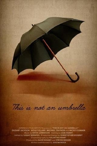 This is Not an Umbrella poster