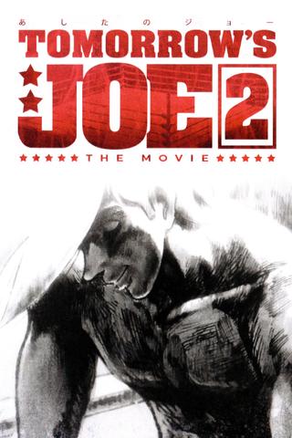 Tomorrow's Joe 2 The Movie poster