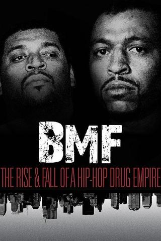 BMF: The Rise and Fall of a Hip-Hop Drug Empire poster