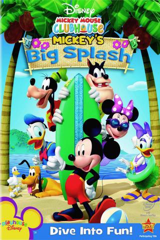 Mickey Mouse Clubhouse: Mickey's Big Splash poster