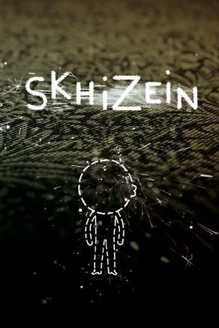 Skhizein poster