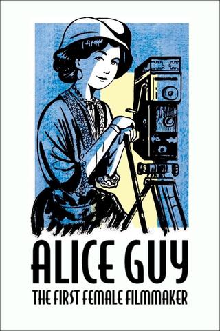 Alice Guy, the First Female Filmmaker poster
