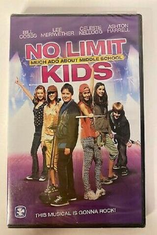 No Limit Kids - Much Ado About Middle School poster