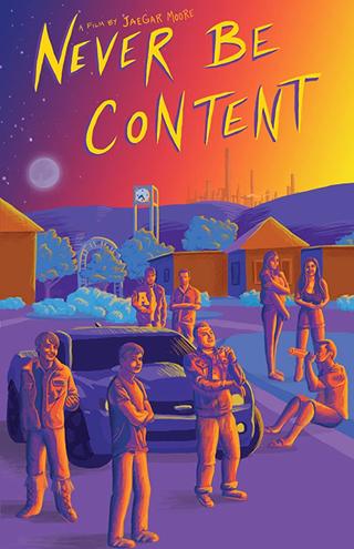 Never Be Content poster