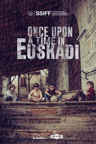 Once Upon a Time in Euskadi poster