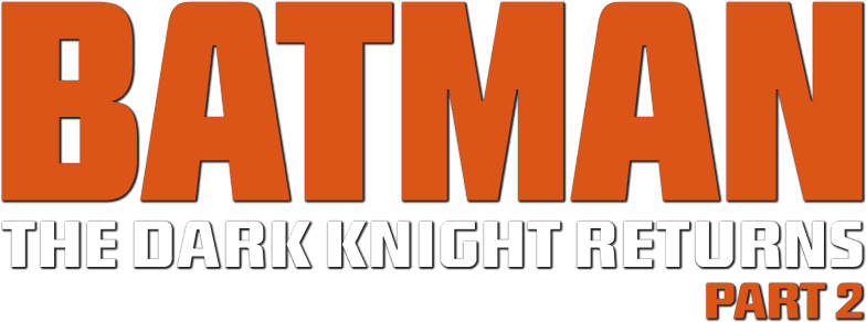 Batman: The Dark Knight Returns, Part 2 logo