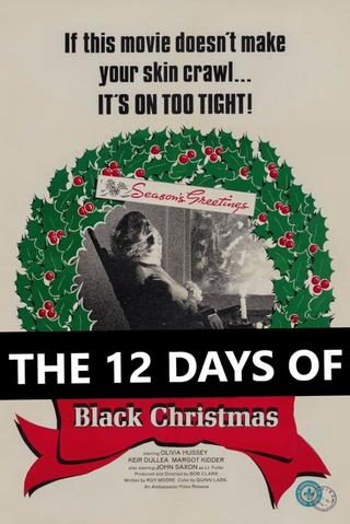 The 12 Days of Black Christmas poster