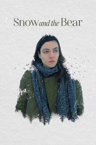 Snow and the Bear poster