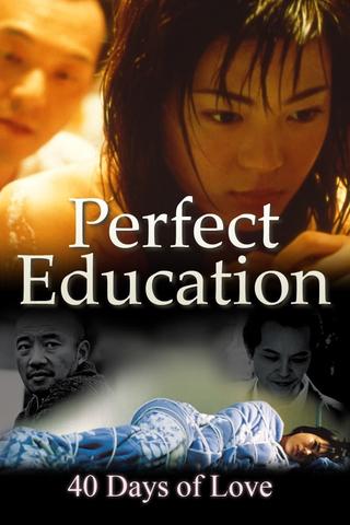 Perfect Education: 40 Days of Love poster