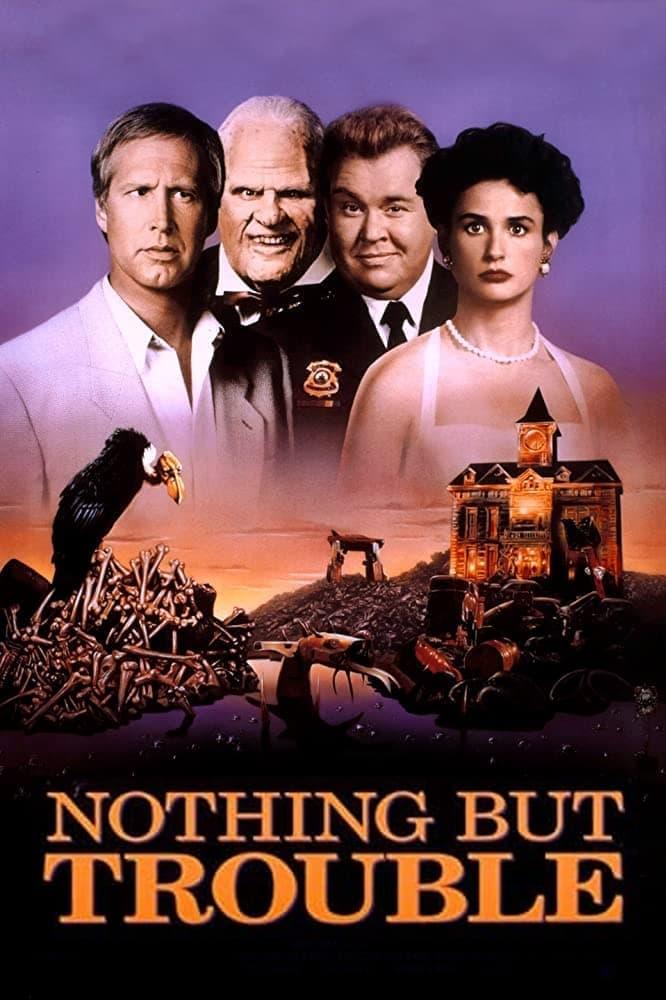 Nothing but Trouble poster