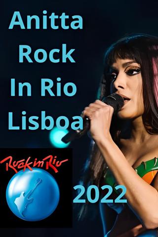 Anitta - Rock in Rio Lisboa 2022 poster