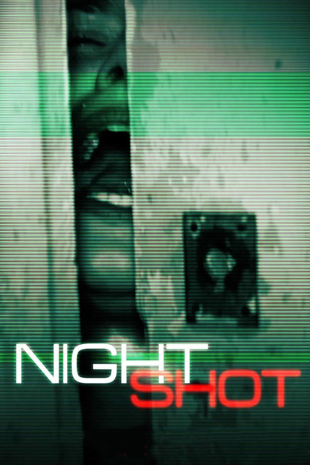 Night Shot poster