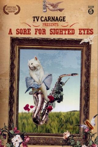 A Sore for Sighted Eyes poster