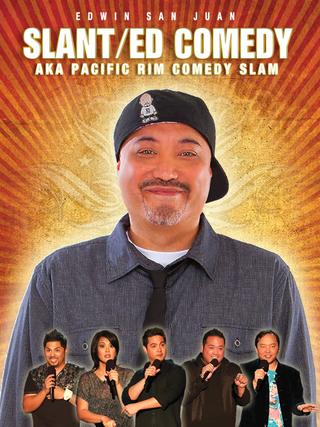 Edwin San Juan: Slant/ED Comedy aka Pacific Rim Comedy Slam poster