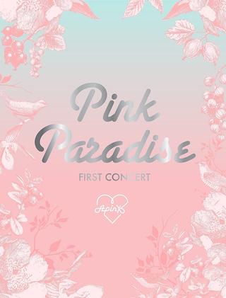 Apink 1st Concert "Pink Paradise" poster