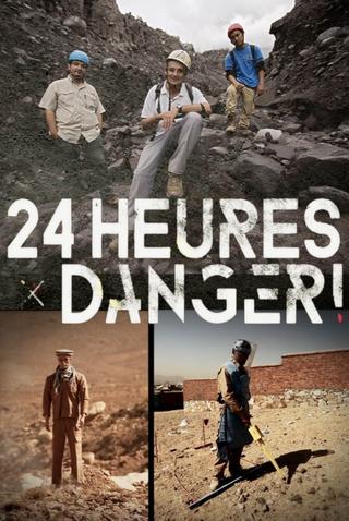 24 heures : Danger ! poster