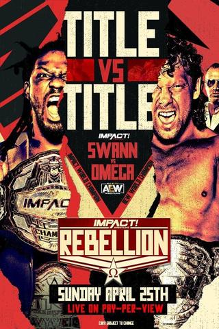 IMPACT Wrestling: Rebellion poster