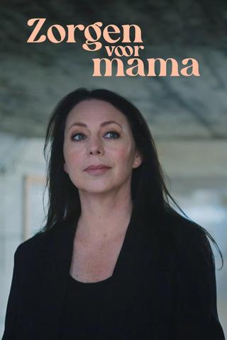 Zorgen Voor Mama poster