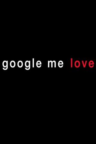 Google Me Love poster